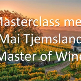 Masterclass med Mai Tjemsland Master of Wine
